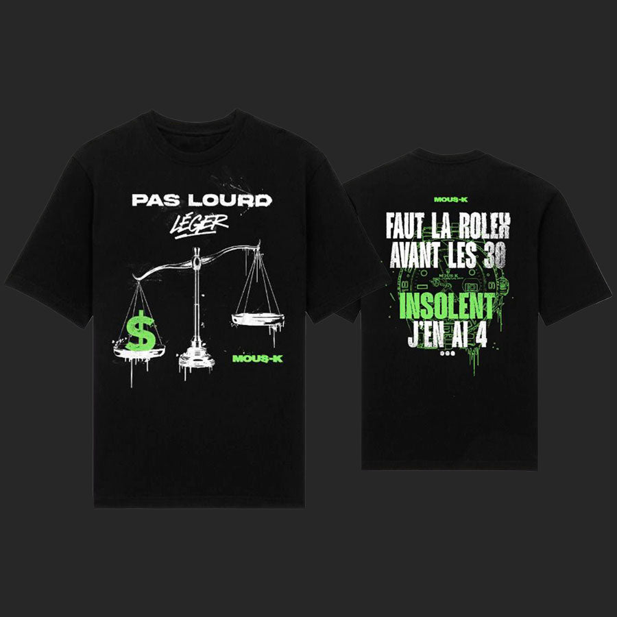 T-shirt Mous-K pas lourd insolent